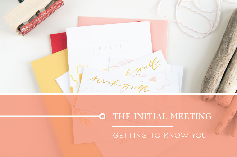 Identifying The Brand - Initial-Meeting - By 315 Design